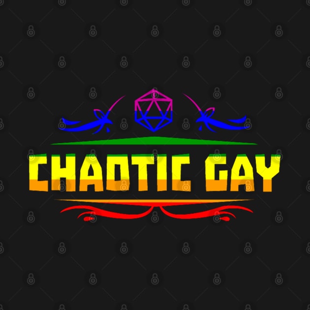 Chaotic Gay Funny Dungeons And Dragons DND Lover by Bingeprints