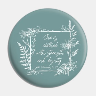 She Is Clothed Wildflower Frame Bible Verse Pin