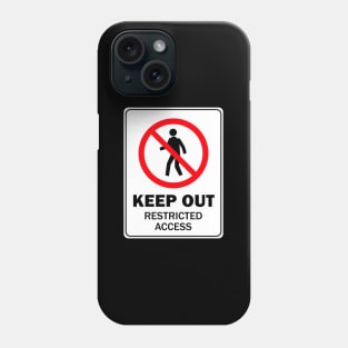 Keep Out Restricted Access Phone Case