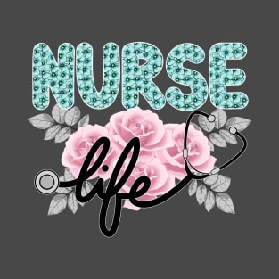 Nurse Life T-Shirt