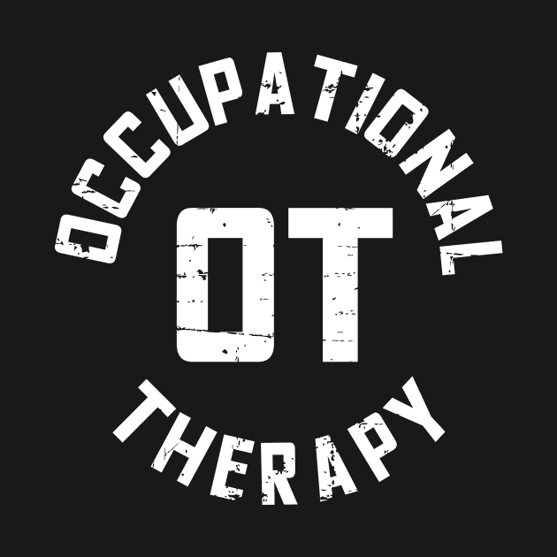 OT Squad Occupational Therapy OT Therapist by RW