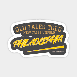 OLD TALES TOLD / NEW TALES UNFOLD Magnet