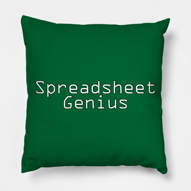 Spreadsheet Genius Pillow by spreadsheetnation