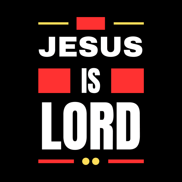 Jesus Is Lord | Christian by All Things Gospel