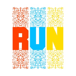 run qoute themed graphic design by ironpalette T-Shirt