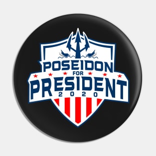 Poseidon for president -  funny Anti-Trump Election  T-Shirt Pin