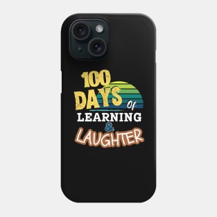 100 Days of Learning & Laughter Phone Case