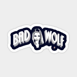 Bad Wolf Magnet