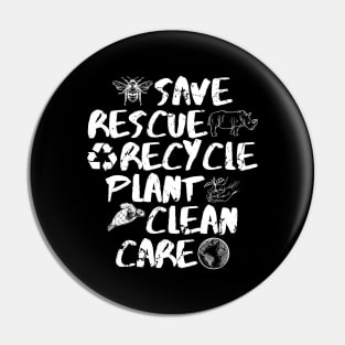 Save rescue recycle plant clean care Pin