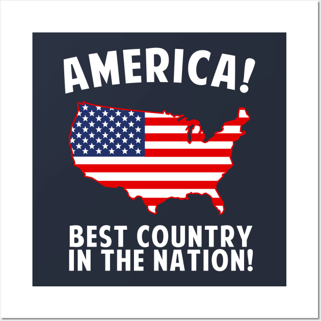 I LOVE USA - THE GREATEST COUNTRY IN THE WORLD ! Art Print