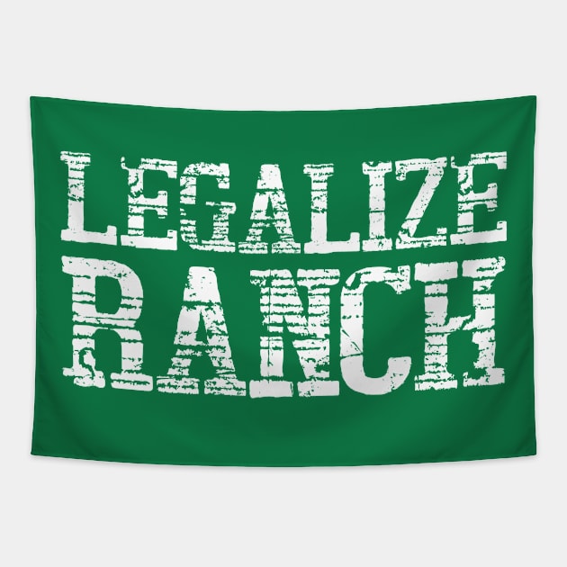 Legalize Ranch Tapestry by colorsplash