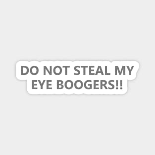 EYE BOOGERS (Harper Gruffy) Magnet