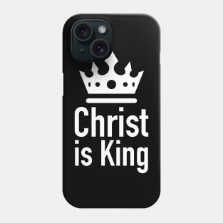 Christ is King Phone Case