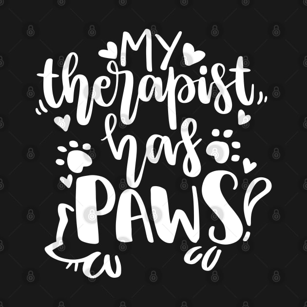 My Therapist Has Paws by P-ashion Tee