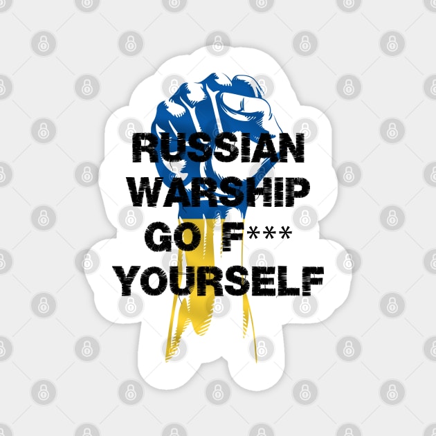 Russian Warship Go F Yourself Magnet by Youth Power