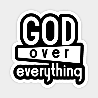 God Over Everything Magnet