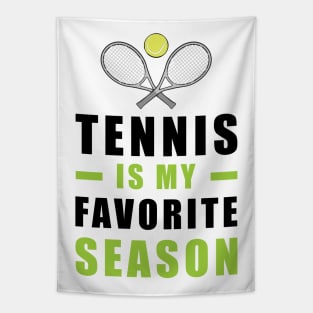 Tennis Is My Favorite Season Tapestry