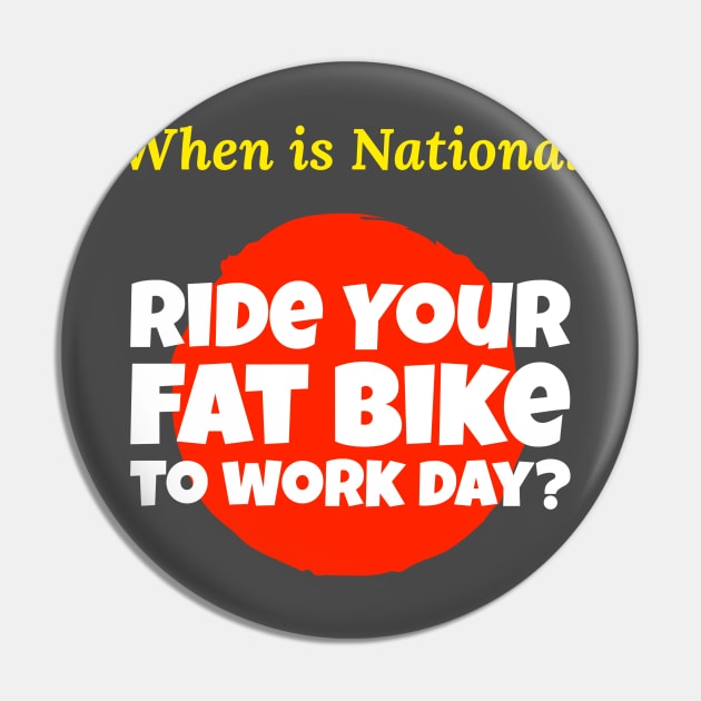 When is National Ride Your Fat Bike to Work Day? Pin by With Pedals