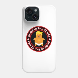 Warning odor in the court - trump farts in court - diaper don Phone Case