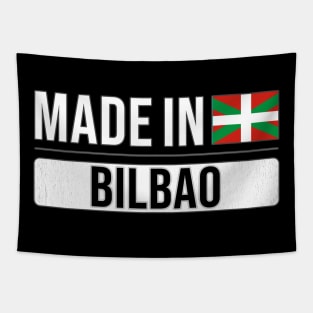 Made In Bilbao - Gift for Basque With Roots From Bilbao Tapestry