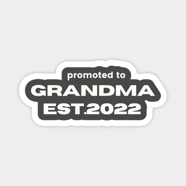 Promoted To Grandma shirt Magnet by MAX