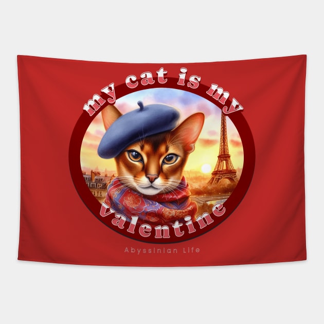 My French Valentine Cat Abyssinian Life 01A Tapestry by catsloveart