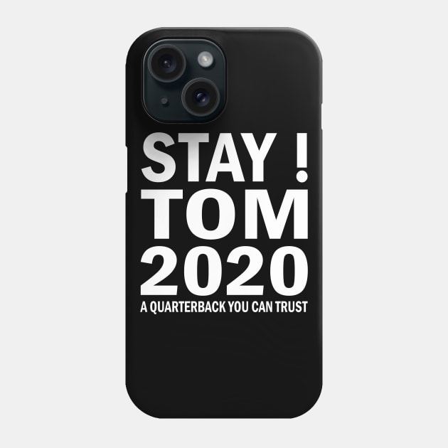 Stay! Tom 2020 For Fans Men And Women Phone Case by Nicolas5red1