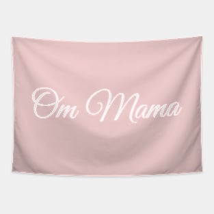 Om Mama handwriting text, Mother's Day gift, Mom birthday gift, Yoga Mama Tapestry