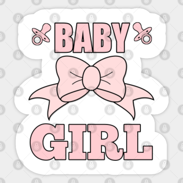 in het geheim Ster Vermoorden Baby Girl - Baby Girls - Sticker | TeePublic