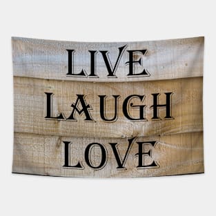 Laugh, Live, Love Quote Tapestry