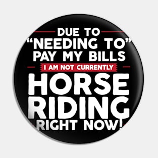 Funny Horse Riding Phrase Pin