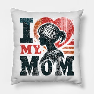 I love my mom Pillow