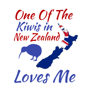 One Of The Kiwis in New Zealand Loves Me T-Shirt