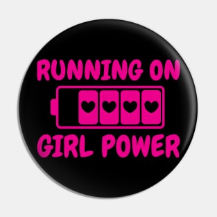 Running On Girl Power Pin