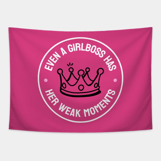 Even A Girlboss Has Her Weak Moments - Funny Girl Boss Tapestry by Football from the Left