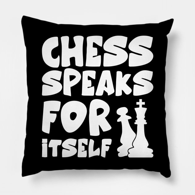 chess speaks for itself Pillow by Vortex.Merch