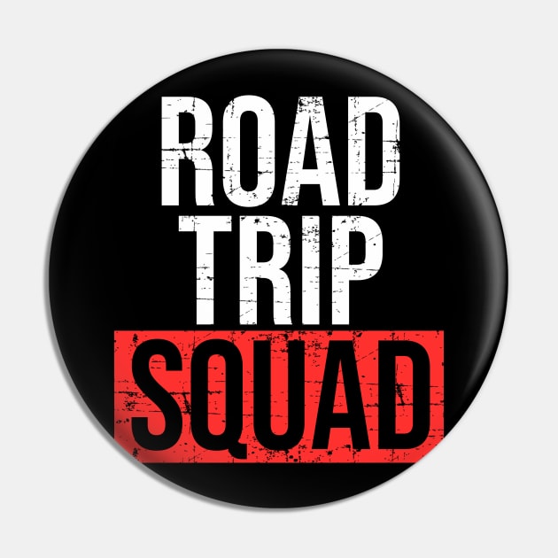 Distressed Road Trip Squad Shirt for Men Women, Kids Pin by HopeandHobby