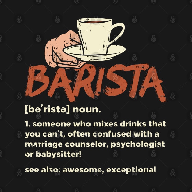 Barista Definition by maxdax