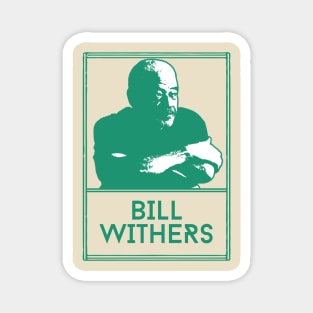 Bill withers\\70s retro fan artwork Magnet