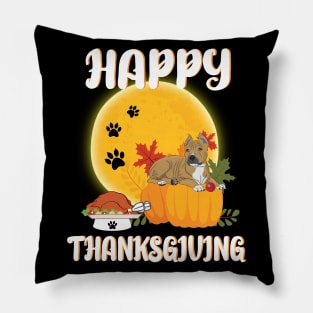 Staffordshire Terrier Seeing Turkey Dish Happy Halloween Thanksgiving Merry Christmas Day Pillow