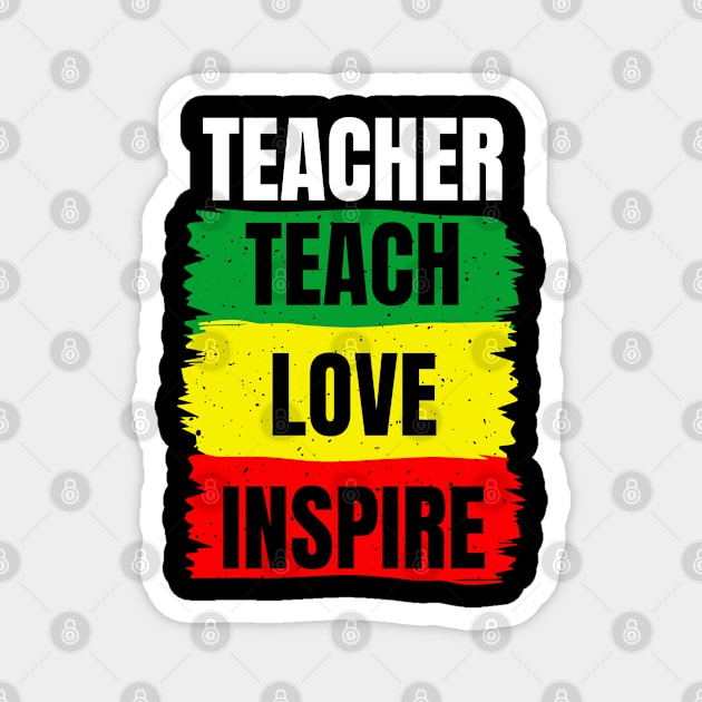 Celebrate Black History Month I Teach Black History Teacher Magnet by Emouran