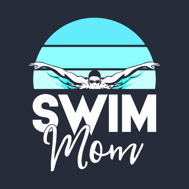 Swim Team Shirt Mom Mother School Swimming Meet Swimmer by 14thFloorApparel