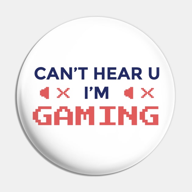 Cant hear you im gaming funny gaming quote Pin by LR_Collections