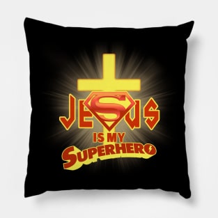 Jesus Is My Superhero Pillow