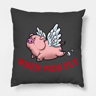 When Pigs Fly! Pillow