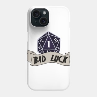 D20 - BAD Luck Phone Case