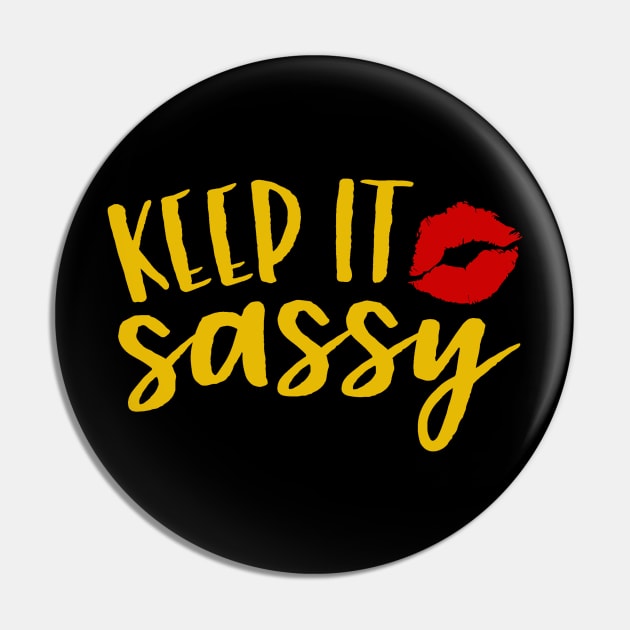 Keep It Sassy Red Lips Pin by Grown N Sexy Diva