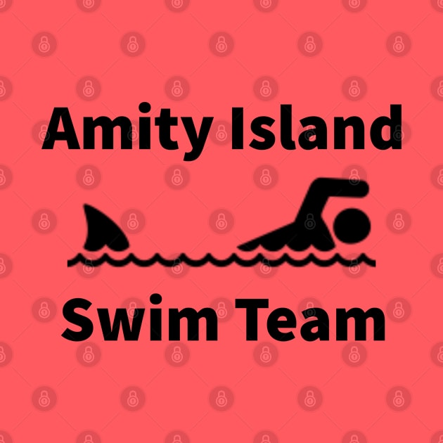 Amity Island Swim Team - black by Karma Chameleon