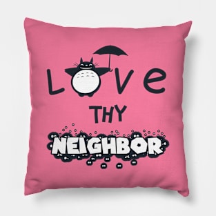 Cute Kawaii Funny Anime Neighbor Quote For Anime Lovers Pillow