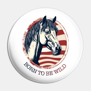 BORN TO BE WILD Pin